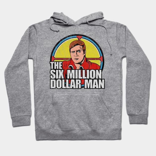 Vintage Six Million dollar man Hoodie by OniSide